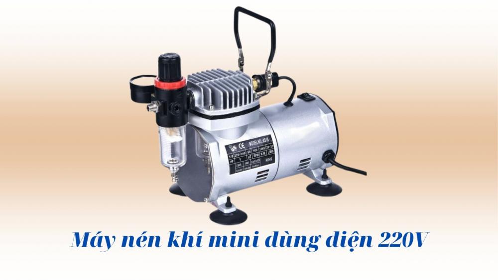 Máy nén khí mini dùng điện 220V có tốt không?